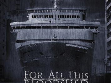 FOR ALL THIS BLOODSHED - Black River City 27-04-2012